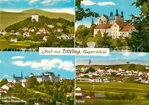 AK / Ansichtskarte Tittling Englburg Schloss Fuerstenstein Saldenburg  Kat. Tittling