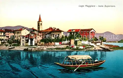 AK / Ansichtskarte Isola Superiore Boot Ansicht mit Kirche vom See aus Kat. Lago Maggiore