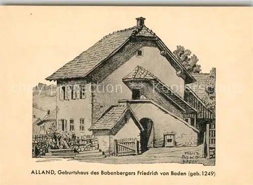 AK / Ansichtskarte Alland Niederoesterreich Geburtshaus des Babenbergers Friedrich von Baden Kuenstlerkarte