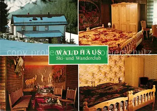 AK / Ansichtskarte Gotteszell Ski und Wanderclub Waldhaus Zimmer Gaststube  Kat. Gotteszell