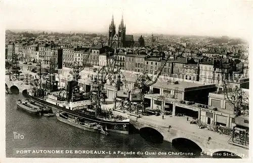 AK / Ansichtskarte Bordeaux Port autonome Facade du Quai des Chartrons Eglise Saint Louis Kat. Bordeaux