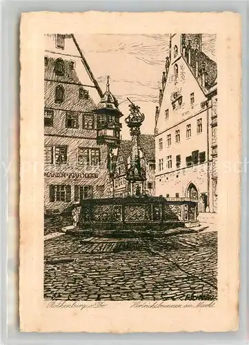 AK / Ansichtskarte Federzeichnung(nach einer) F. Schnabel Rothenburg Tauber Hertrichsbrunnen am Markt 