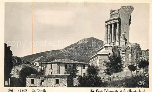 AK / Ansichtskarte La Turbie Tour d Auguste et le Mont Agel Ruines Romaines Kat. La Turbie