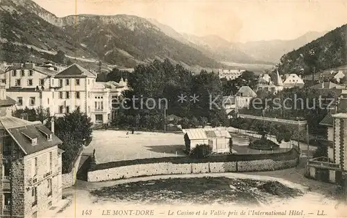 AK / Ansichtskarte Le Mont Dore Puy de Dome Casino et Vallee prise de l International Hotel