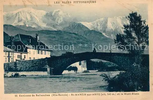 AK / Ansichtskarte Saint Martin sur Arve Pont et le Mont Blanc Collection Les Alpes Pittoresques