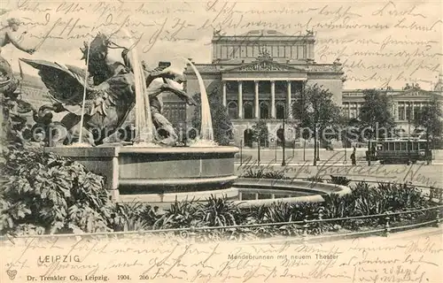 AK / Ansichtskarte Leipzig Mendebrunnen neues Theater Kat. Leipzig