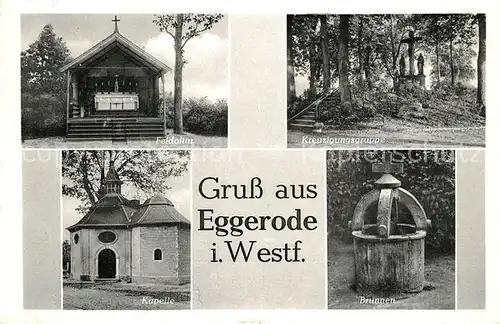 AK / Ansichtskarte Eggerode Feldaltar Kreuzigungsgruppe Kapelle Brunnen Kat. Schoeppingen