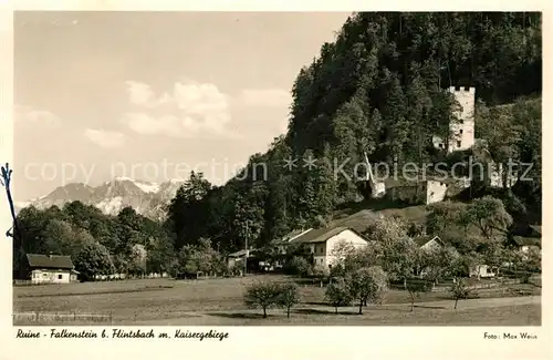 AK / Ansichtskarte Flintsbach Inn Ruine Falkenstein mit Kaisergebirge Kat. Flintsbach a.Inn