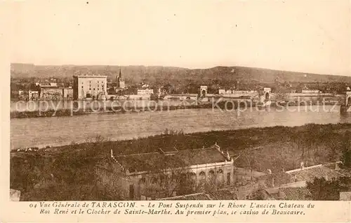 AK / Ansichtskarte Tarascon Vue generale Pont suspendu sur le Rhone Chateau du Roi Rene Clocher de Sainte Marthe Casino de Beaucaire Kat. Tarascon