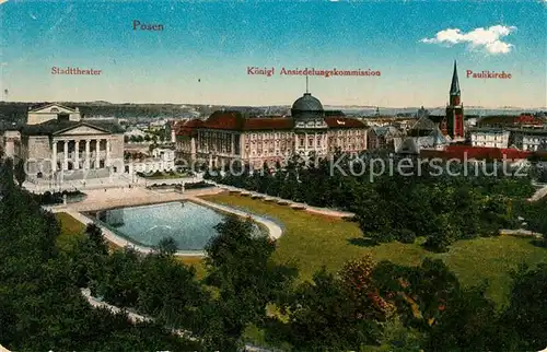 AK / Ansichtskarte Posen Poznan Stadttheater Paulikirche Ansiedelungskommission Kat. Poznan