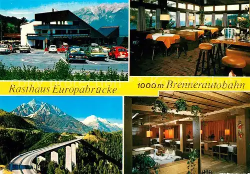 AK / Ansichtskarte Schoenberg Stubaital Rasthaus Europabruecke Gastraum Brennerautobahn Kat. Schoenberg im Stubaital