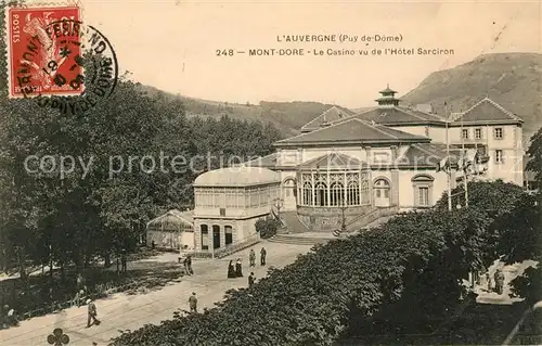 AK / Ansichtskarte Mont Dore Puy de Dome Le Casino vu de l Hotel Sarciron Kat. Mont Dore