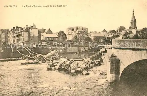 AK / Ansichtskarte Mezieres Charleville Pont Arches 1914 Kat. Charleville Mezieres