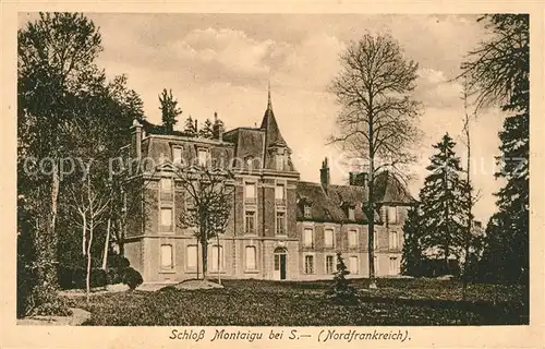 AK / Ansichtskarte Montaigu Aisne Schloss Kat. Montaigu