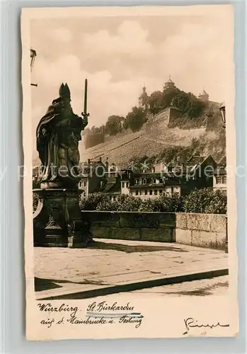 AK / Ansichtskarte Wuerzburg Sankt Burkardus Mainbruecke Festung Kat. Wuerzburg