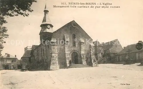 AK / Ansichtskarte Neris les Bains Eglise Monument historique Kat. Neris les Bains