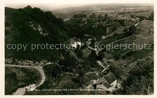 AK / Ansichtskarte Neris les Bains La Vallee des Moulins Kat. Neris les Bains