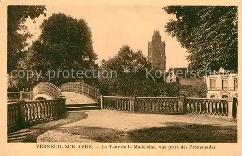 AK / Ansichtskarte Verneuil sur Avre Tour de la Madeleiner vue prise des Promenades Kat. Verneuil sur Avre