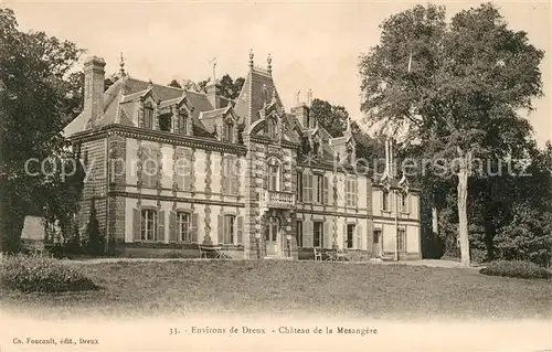 AK / Ansichtskarte Dreux Chateau de la Mesangere Kat. Dreux