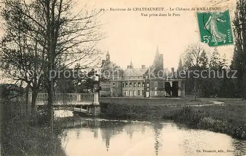 AK / Ansichtskarte Chateauneuf Loire Chateau de Maillebois Kat. Chateauneuf