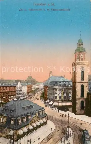 AK / Ansichtskarte Frankfurt Main Zeil mit Hauptwache und St Katharinenkirche Kat. Frankfurt am Main