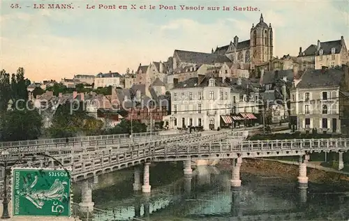 AK / Ansichtskarte Le Mans Sarthe Pont en X et Pont Yssoir  Kat. Le Mans