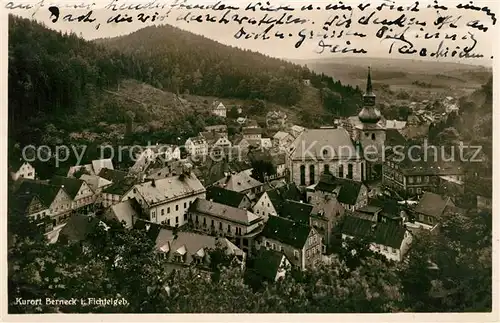 AK / Ansichtskarte Berneck Fichtelgebirge Ortsansicht mit Kirche Kat. Bad Berneck