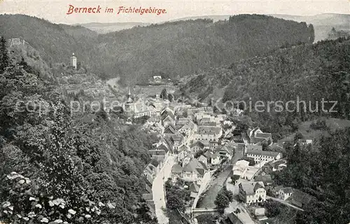 AK / Ansichtskarte Berneck Fichtelgebirge Ansicht vom Berg aus Kat. Bad Berneck