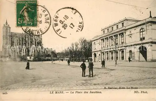 AK / Ansichtskarte Le Mans Sarthe Place des Jacobins Kat. Le Mans