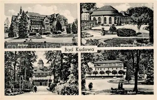 AK / Ansichtskarte Bad Kudowa Niederschlesien Kurhaus Wandelhalle Charlottenbad Schloss Kat. 