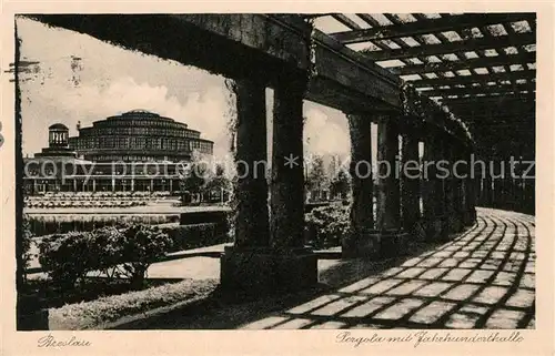 AK / Ansichtskarte Breslau Niederschlesien Jahrhunderthalle Pergola Kat. Wroclaw