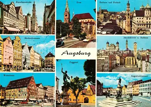 AK / Ansichtskarte Augsburg Karolinenstrasse Dom Rathaus Perlach Weberhaus Fuggerei  Kat. Augsburg