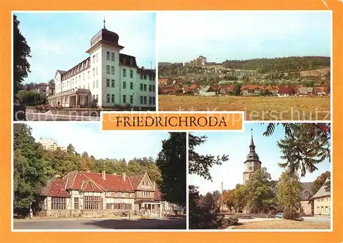 AK / Ansichtskarte Friedrichroda FDGB Erholungsheim Bahnhof Reinhardsbrunn Kirchplatz Kat. Friedrichroda
