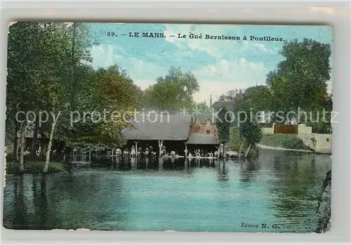 AK / Ansichtskarte Le Mans Sarthe Le Gue Bernisson a Pontlieue Kat. Le Mans