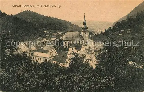 AK / Ansichtskarte Berneck Fichtelgebirge Ortsansicht mit Kirche Kat. Bad Berneck