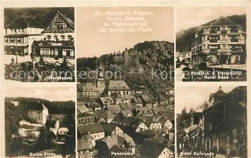 AK / Ansichtskarte Berneck Fichtelgebirge Marktplatz Ruine Stein Kirche Oelschnitz Hotel Bube Neue Kolonnade Kat. Bad Berneck