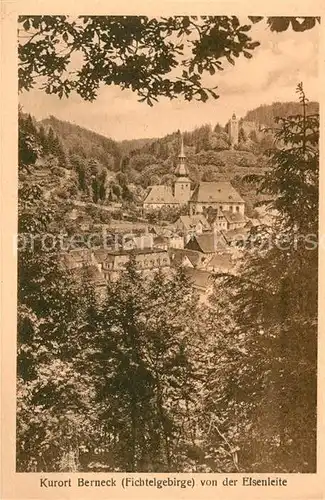 AK / Ansichtskarte Bad Berneck Blick von der Eisenleite Kat. Bad Berneck Fichtelgebirge