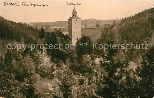 AK / Ansichtskarte Bad Berneck Schlossberg Turm Kat. Bad Berneck Fichtelgebirge