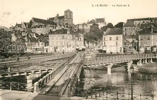 AK / Ansichtskarte Le Mans Sarthe Pont en X Kat. Le Mans