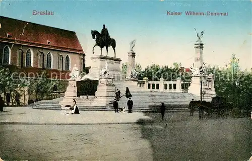 AK / Ansichtskarte Breslau Niederschlesien Kaiser Wilhelm Denkmal Kat. Wroclaw