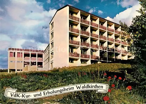 AK / Ansichtskarte Waldkirchen Niederbayern VDK Kur Erholungsheim Kat. Waldkirchen