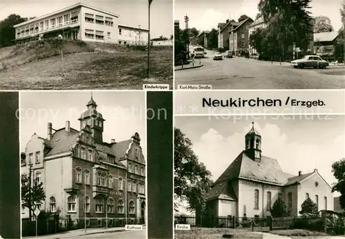 AK / Ansichtskarte Neukirchen Erzgebirge Kinderkrippe Kalr Marx Strasse Rathaus Kirche Kat. Neukirchen Erzgebirge
