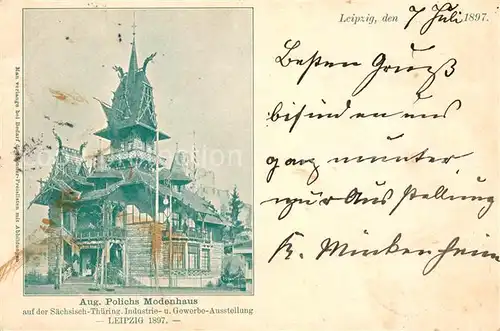 AK / Ansichtskarte Leipzig Aug. Polichs Modenhaus Saechsisch Thuering. Industrie  und Gewerbeausstellung Reichspost Kat. Leipzig
