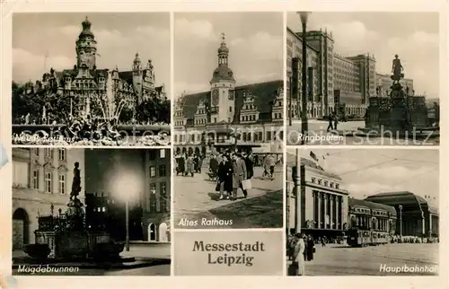AK / Ansichtskarte Leipzig Rathaus Maegdebrunnen Ringbauten Denkmal Hauptbahnhof Kat. Leipzig