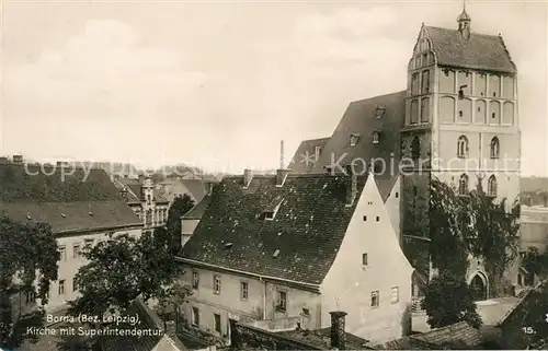 AK / Ansichtskarte Borna Leipzig Kirche mit Superintendentur Kat. Borna