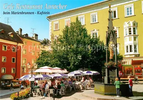 AK / Ansichtskarte Kufstein Tirol Cafe Restaurant Auracher Marienbrunnen  Kat. Kufstein