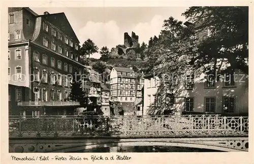 AK / Ansichtskarte Monschau Rotes Haus mit Burgruine Haller Kat. Monschau