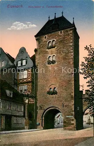 AK / Ansichtskarte Eisenach Thueringen Nicolaitor und Turmschenke Kat. Eisenach