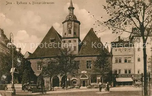 AK / Ansichtskarte Jena Thueringen Rathaus und Bismarckbrunnen
