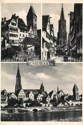 AK / Ansichtskarte Ulm Donau Metzgerturm Muenster Kat. Ulm